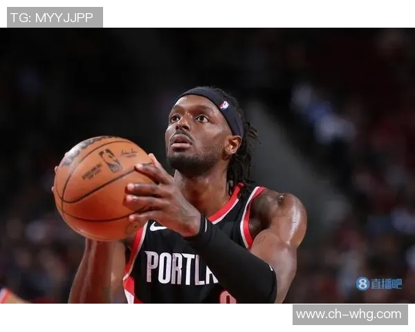 杰拉米格兰特的崛起之路：从潜力新星到NBA全能战士的蜕变与挑战